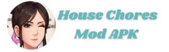 house chores mod apk